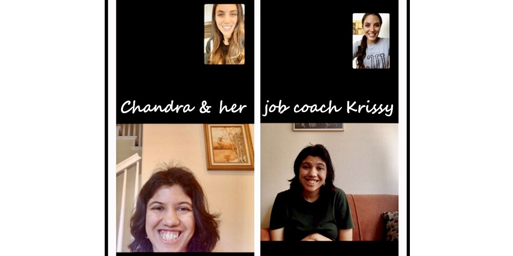 Here's Chandra video chatting with her job coach Krissy